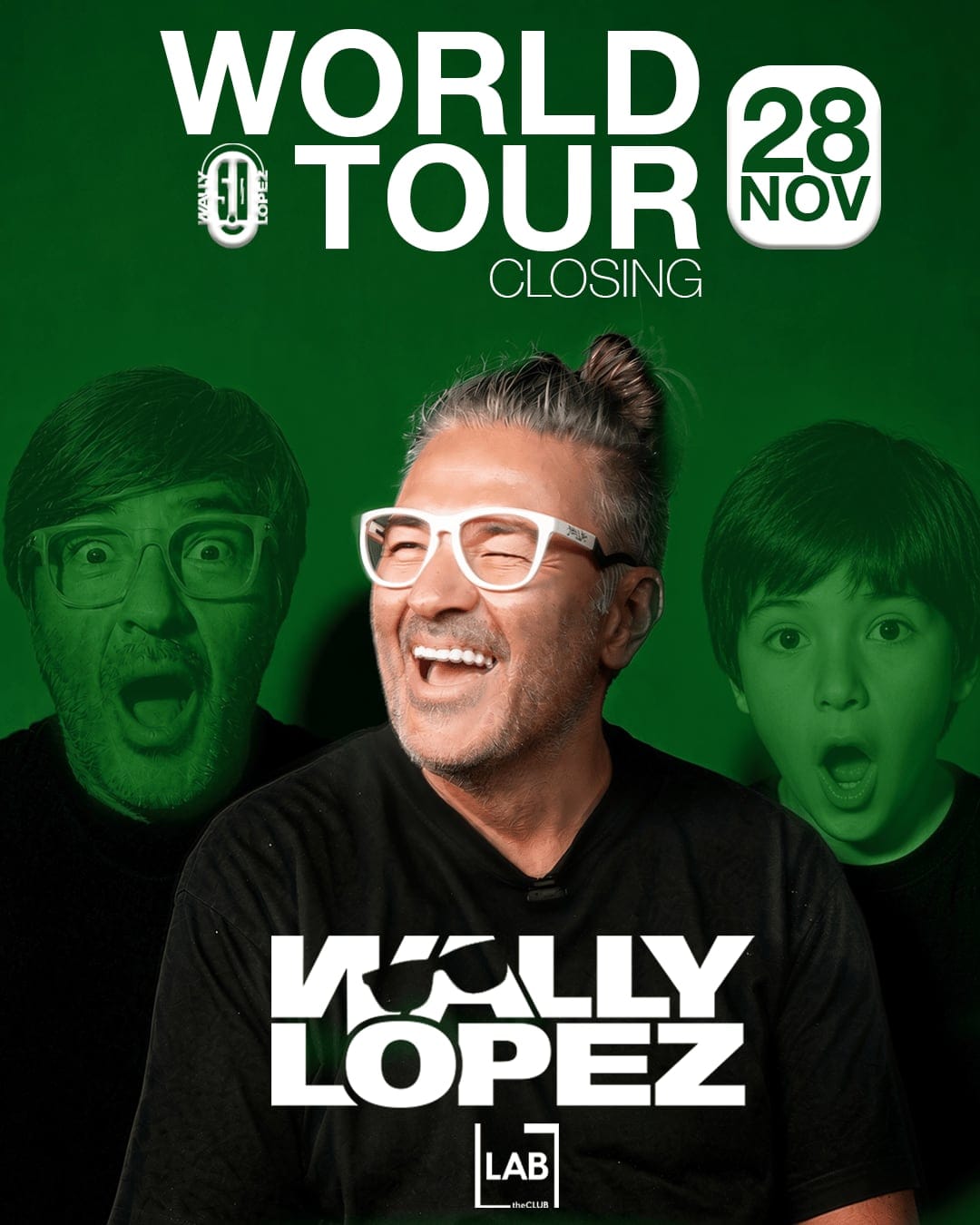 Cartel de WALLY LOPEZ WORLD TOUR CLOSING