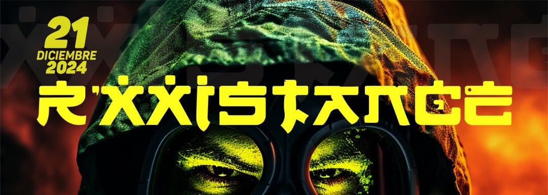 RXXISTANCE Aniversario